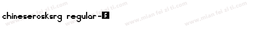 chineserosksrg regular字体转换